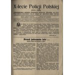 State Police] 10th Anniversary of the Polish Police (1915-1925). Lodz 1925. a one-day paper published through the efforts of the Committee for the Celebration to Commemorate the Anniversary of this in Lodz, in September of the year 1925-.