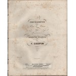 [CHOPIN Frederic] Chopin F. - Impromptu pour le piano dedie a Mademoiselle Caroline de Lobau par F.Chopin : opera 29. Paris, 1837. Schlesinger, PN.M.S.2467.