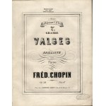 [CHOPIN Fryderyk] Chopin Fr. - 2e Grande Valses brillante pour piano par Fred. Chopin a Madame la Baronne C.D.Ivri : op.34, no.1.Paris, 1859 (?) chez Alphonse Leduc,Rue de la Bourse 2, P.N.A.L.2312.