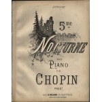 [CHOPIN Frederick] Chopin Fr. - 5me Nocturne pour piano de Chopin. Prix 5 f. Paris 1888. au MELOMANE, 65 Faub. St. Denis. Depose salon les traires internationaux. M.C.50. Edition de Luxe. Op.15, no.2.Nouvelle transcription par A.Decq.