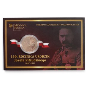Numismat plaqué or 24 carats - 150e anniversaire de la naissance de Józef Piłsudski 1867-2017