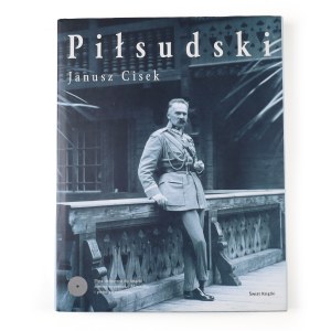 Janusz Cisek, Piłsudski , Świat książki, Warsaw, 2007