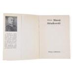 Felicjan Slawoj Składkowski, Strzępy meldunków , Wydawnictwa Ministerstwa ¯brony Narodowej, Warsaw 1988.