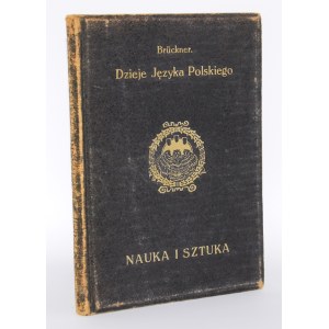 BRUCKNER Aleksander - Storia della lingua polacca. Leopoli 1913.