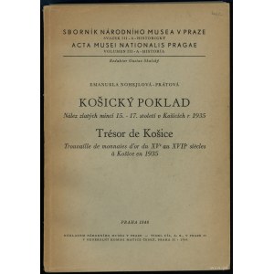 Nohejlová-Prátová Emanuela – Košický Poklad, Nález zlat...