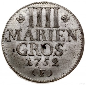 4 grosze maryjne (marien groschen), 1752 F, mennica Mag...