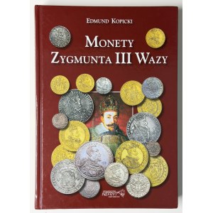 Edmund Kopicki, Monety Zygmunta III Wazy
