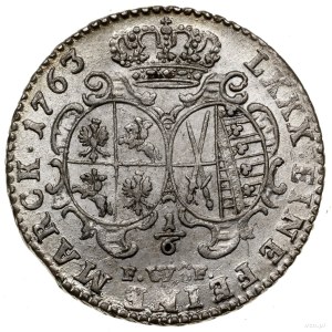 1/6 talara (4 grosze), 1763 FWôF, Drezno; Kahnt 565, Ko...