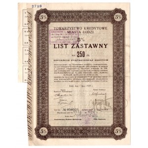 Towarzystwo Kredytowe m. Łodzi - 5 % List zastawny na 250 złotych 1938