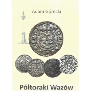 Adam Górecki - Półtoraki Wazów 2019