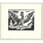 GLIWA Stanislaw (1910-1986) - Exlibris Bibliothecae Polonicae Londinii. Elementum meum libertas.