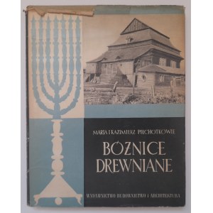 Les Piechotko, M.K. Synagogues en bois.