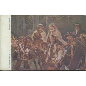 15 HUCUL REGION - A Hutsul Wedding, Painting by K. Sichulski, Published by ZG TSL, Kraków, ca. 1920, color print,