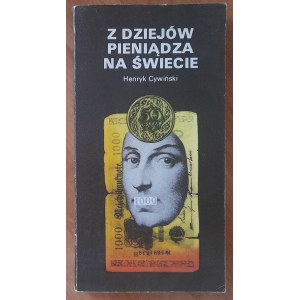 Cywiński, H. « L'histoire de la monnaie dans le monde ».