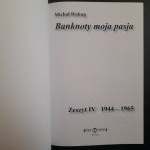 L'évêque M. Les billets de banque, ma passion. Cahier IV, 1944-1965
