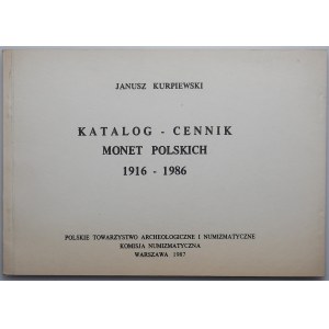 Janusz Kurpiewski - Katalog-Cennik monet polskich 1916-1986