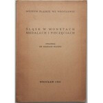 Marian Haisig - Śląsk w monetach i pieczęciach 1951 wraz z dedykacją od autora