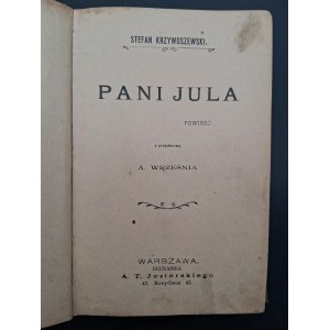 Stefan Krzywoszewski, *Mrs. Jula*, a novel in paperback