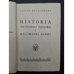 Janina Broniewska: The Story of a Grandfather Who Turned Wood and a Grandmother Who Painted
