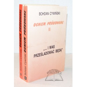 CYWIŃSKI Bohdan, Ogniem próbowane.