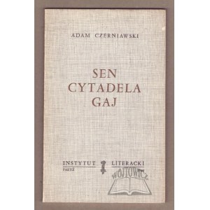 CZERNIAWSKI Adam, Sen. Cytadela. Gaj.