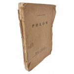 IŁŁAKOWICZ {owna} I. K. - POŁÓW Warszawa 1926 WYDANIE 1