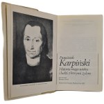 KARPIŃSKI Franciszek - HISTORIA MEGO WIEKU I LUDZI, Z KTÓRYMI ŻYŁEM [wydanie pierwsze z 1987] Ilustracje