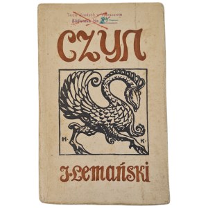 LEMAŃSKI Jan – CZYN. Básne, satiry, piesne, Krakov 1911