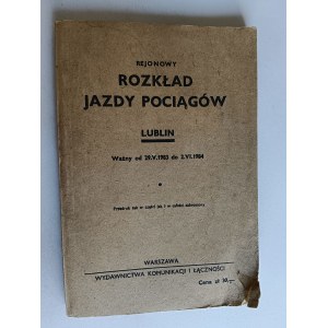 OKRESNÍ VLAKOVÝ JÍZDNÍ ŘÁD, LUBLIN 1983, WYDAWNICTWA KOMUNIKACJI I ŁĄCZNOŚCI WARSZAWA