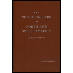 Raymond Wayte - The Silver Dollars of North and South America, Racine 1964, Second Edition, no ISBN