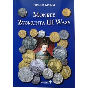 Edmund Kopicki, Monety Zygmunta III Wazy