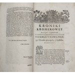 Zbior dzieiopisow polskich : we czterech tomach zawarty. Tom trzeci. Kronika Marcina Kromera Biskupa Warminskiego [...][1767]