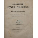 Samuel Bogumił Linde, Słownik Języka Polskiego, T. I-VI, Wyd. 2 [Lwów 1854-1861]. Komplet.