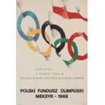 proj. Waldemar ŚWIERZY (1931-2013), Remember! March 6, 1966 Toto-Lotek Special Competition for the Olympic Fund. Polish Olympic Fund Mexico City, 1968