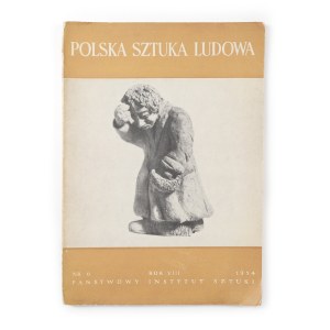 Polska Sztuka Ludowa Nr 6, rok VIII. 1954