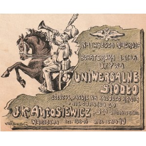 WARSAW. A newspaper advertisement for saddles by the Warsaw-based company J.K. Antosiewicz and Ska; illustration by W. Bieliński, ca. …