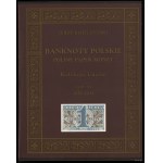 Koziczyński Jerzy - Banknotes polskie / Polish Paper Money, Lucow Collection, Volume VI (1957-2012), Warsaw 2013, ISBN 97883...