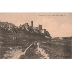 CZĘSTOCHOWA. Częstochowa / Ruiny zamku Olsztyńskiego, wyd. CH, 1913; cz.-b.