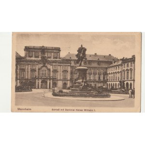MANNHEIM. Mannheim / Schloß mit Denkmal Kaiser Wilhelm I., wyd