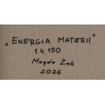 Magda Żak (nata nel 1987), Energia della materia 1.4.150, 2026