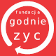 Fundacja Godnie Żyć