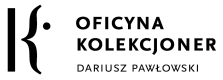 Oficyna Kolekcjoner - Dariusz Pawłowski