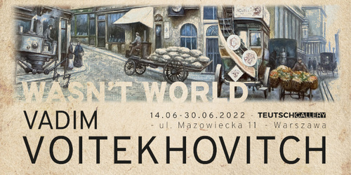 Vadim Voitekhovitch - Wasn't world - Aukcja Sztuki Steampunk