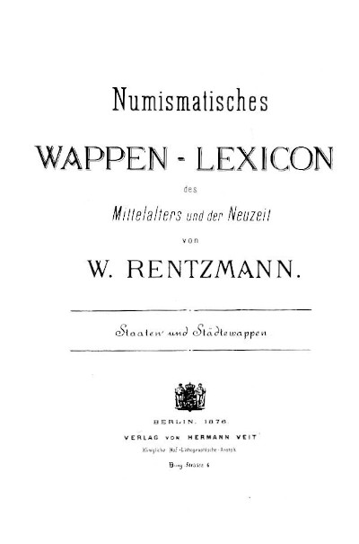 Rentzmann Wilhelm, Numismatisches Legenden-Lexikon