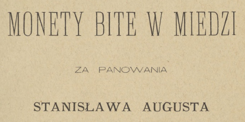 Karol Plage, Monety bite w miedzi za panowania Stanisława Augusta