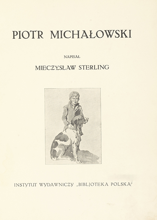 Mieczysław Sterling, Piotr Michałowski