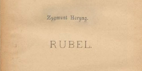 Zygmunt Heryng, Rubel