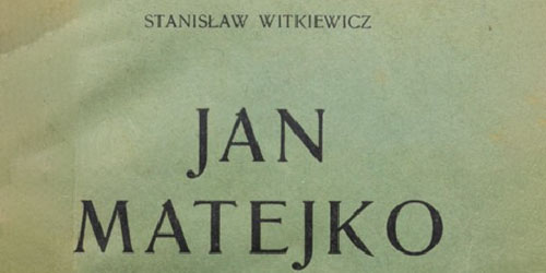 Stanisław Witkiewicz, Jan Matejko