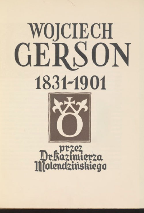 Kazimierz Molendziński, Wojciech Gerson