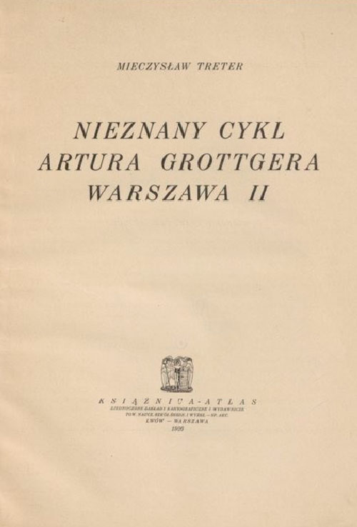 Mieczysław Treter, Nieznany cykl Artura Grottgera Warszawa II
